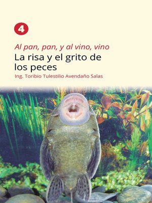 cover image of Al pan, pan, y al vino, vino 4